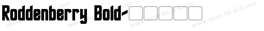 Roddenberry Bold字体转换